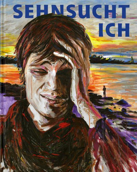 Sehnsucht ich