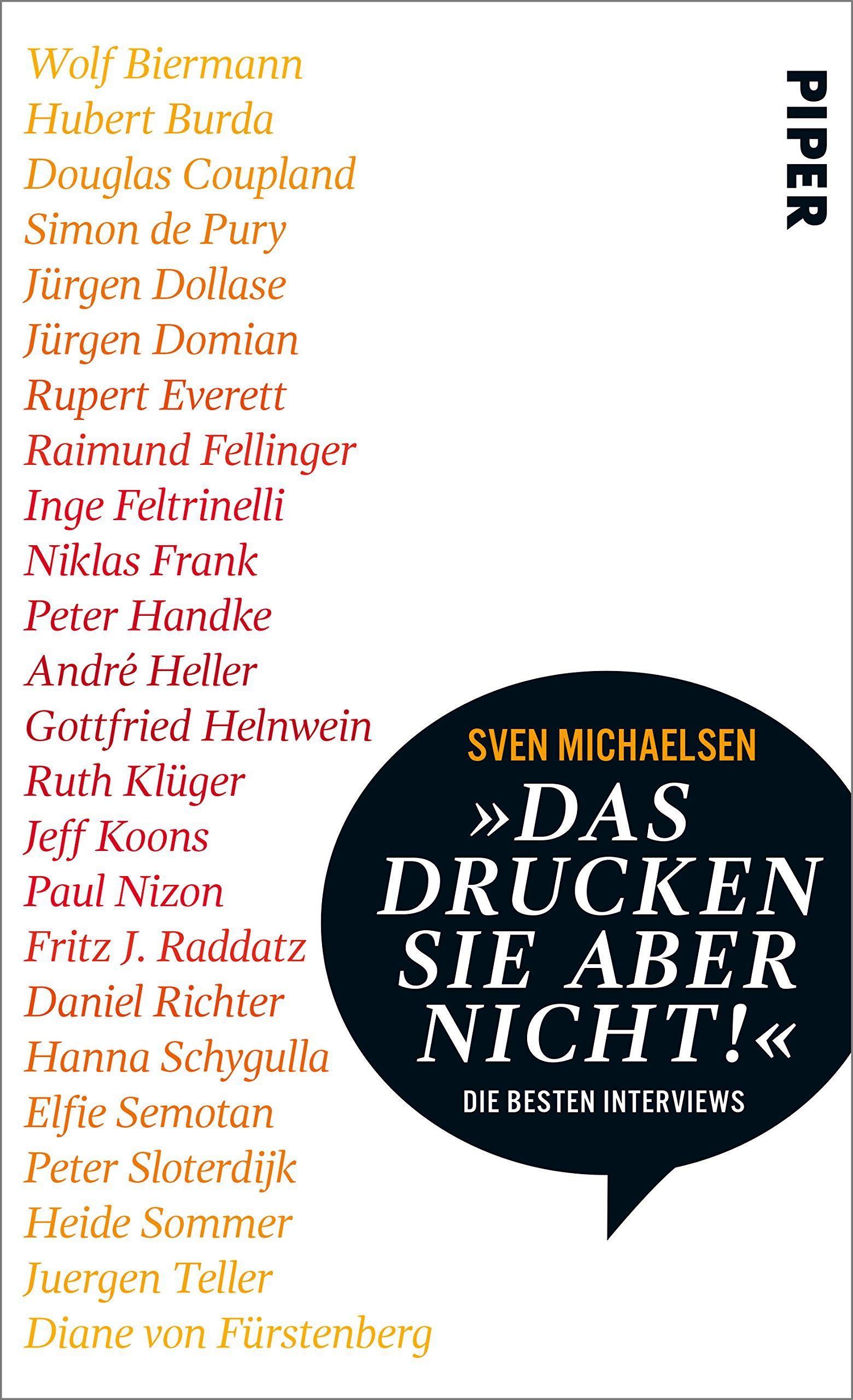 »Das drucken Sie aber nicht!«: Die besten Interviews