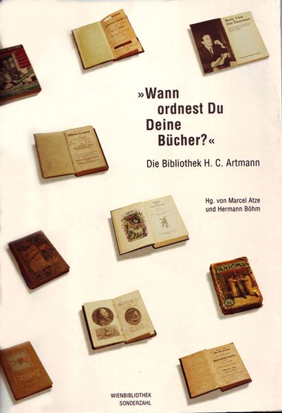 "Wann ordnest Du Deine Bücher?" - Die Bibliothek H.C. Artmann