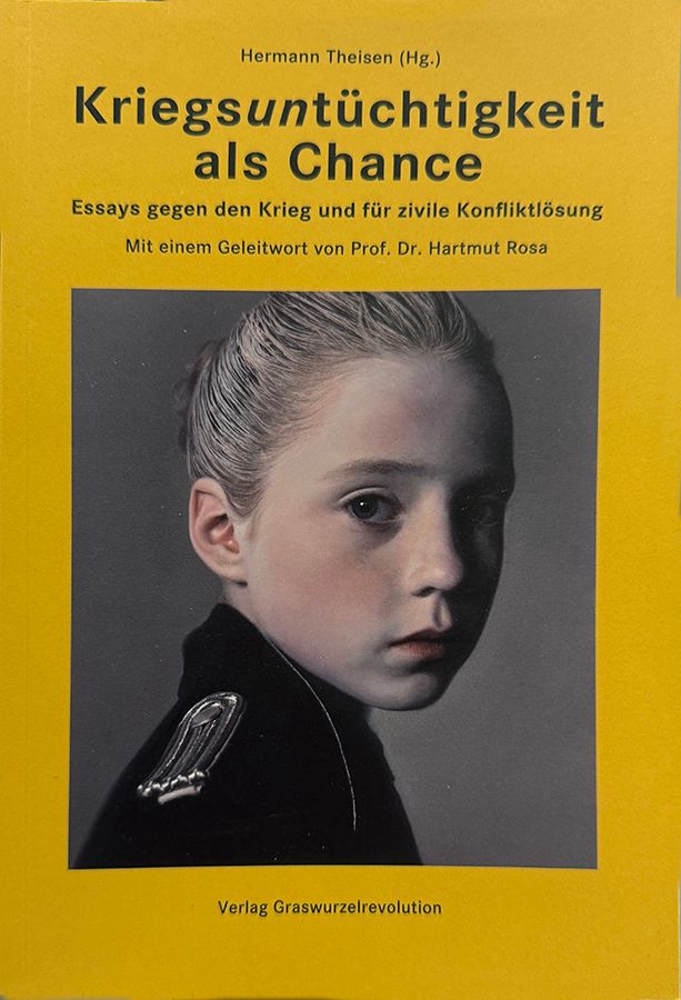 Kriegsuntüchtigkeit als Chance
